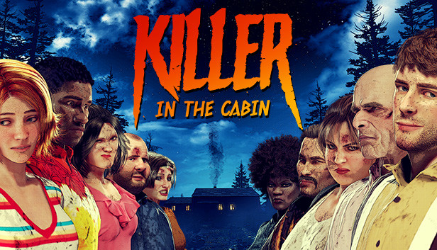 Killer in the cabin Killer in the cabin