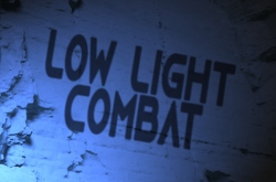 Low Light Combat