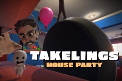 Takelings House Party