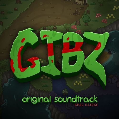   Gibz (Original Video Game Soundtrack)