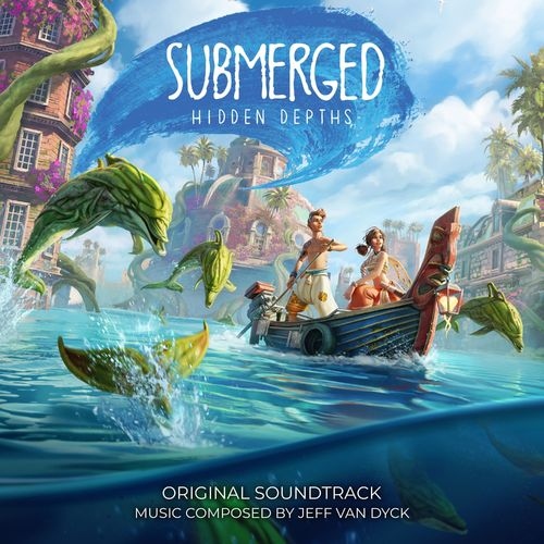 Музыка из Submerged : Hidden Depths (Original Game Soundtrack)