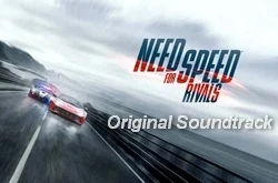   Need for Speed: Rivals (Original Full Soundtrack)