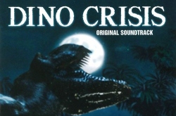   Dino Crisis (Original Soundtrack)