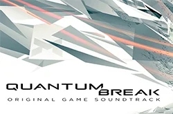   Quantum Break (Original Game Soundtrack)