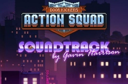 Музыка из Door Kickers: Action Squad (Original Video Game Soundtrack)