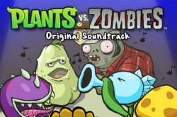   Plants Vs. Zombies (Original Video Game Soundtrack)