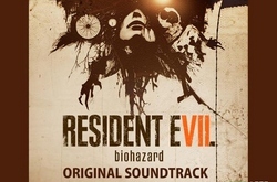   Resident Evil 7 Biohazard (Original Soundtrack)