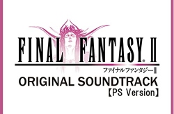 Музыка из FINAL FANTASY II (Original Soundtrack)