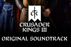 Музыка из Crusader Kings 3 (Original Game Soundtrack)