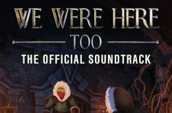 Музыка из We Were Here Too (Original Game Soundtrack)