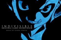   Indivisible (Original Game Soundtrack)