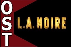   L.A. Noire (Official Soundtrack)