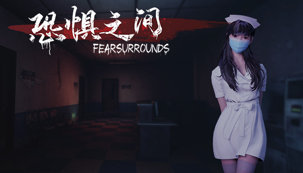 Fear surrounds Fear surrounds