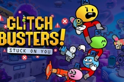 Glitch Busters: Stuck On You         