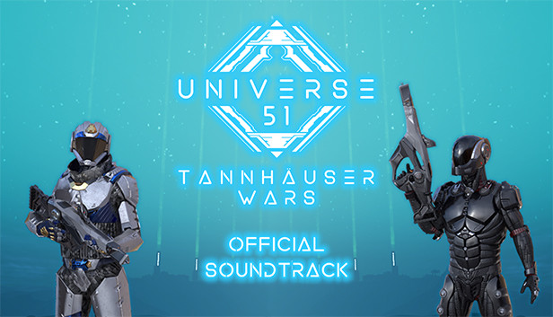 Universe 51: Tannhauser Wars Universe 51: Tannhauser Wars