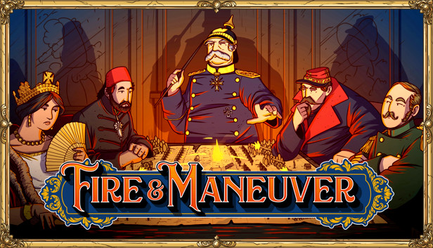 Fire and Maneuver Fire and Maneuver