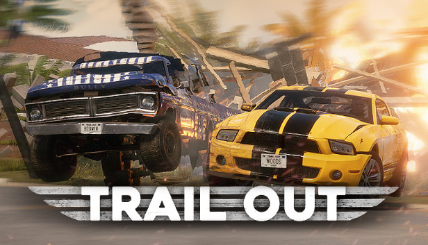 TRAIL OUT TRAIL OUT