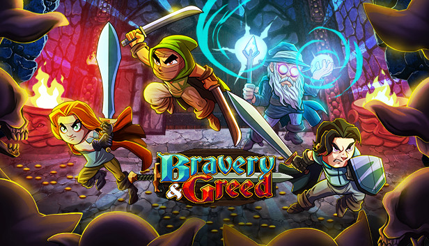 Bravery and Greed Bravery and Greed