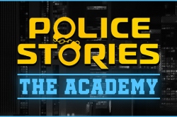 Police Stories: The Academy