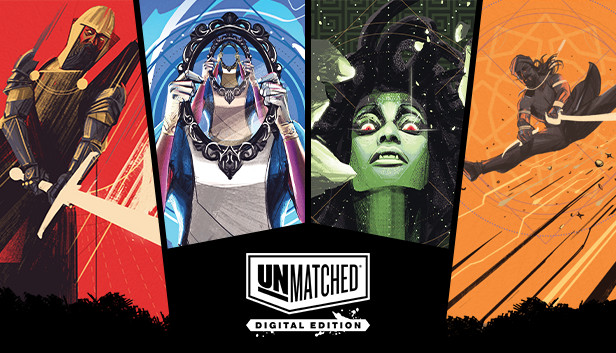 Unmatched: Digital Edition Unmatched: Digital Edition