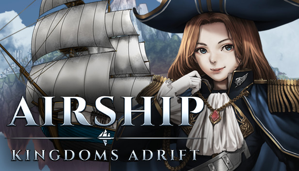 Airship: Kingdoms Adrift Airship: Kingdoms Adrift