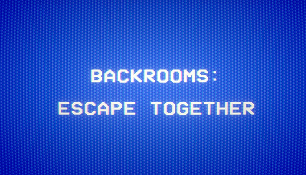 Backrooms: Escape Together Backrooms: Escape Together
