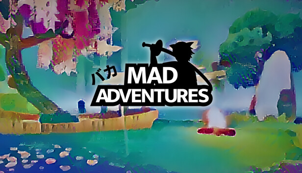 Mad Adventures Mad Adventures