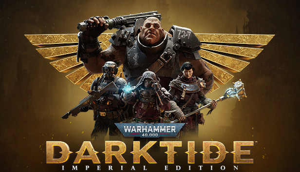 Warhammer 40,000: Darktide Warhammer 40,000: Darktide