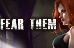 FEAR THEM         