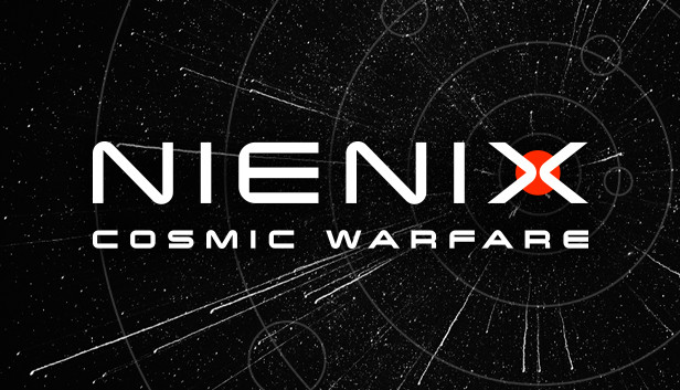 Nienix: Cosmic Warfare Nienix: Cosmic Warfare