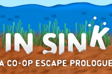 In Sink: A Co-Op Escape Prologue