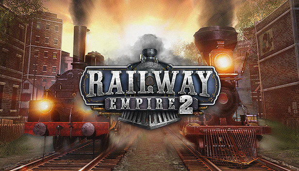 Railway Empire 2 Railway Empire 2