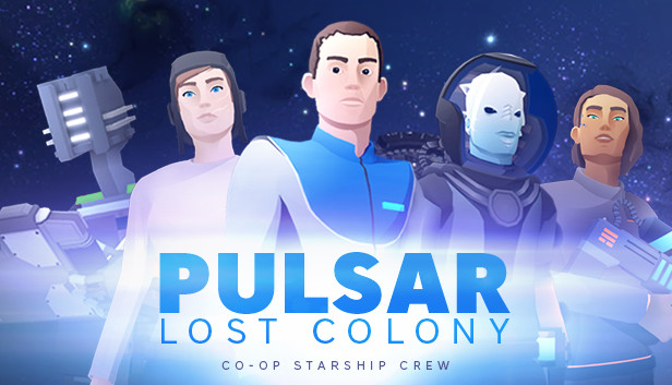 PULSAR: Lost Colony PULSAR: Lost Colony