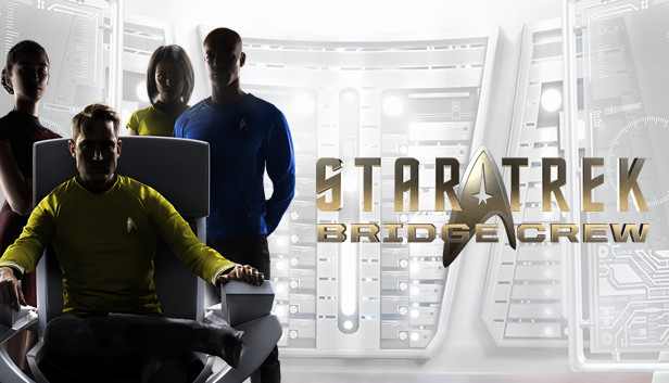 Star Trek: Bridge Crew Star Trek: Bridge Crew