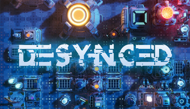 Desynced Desynced