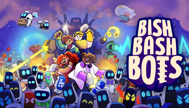 Bish Bash Bots Bish Bash Bots