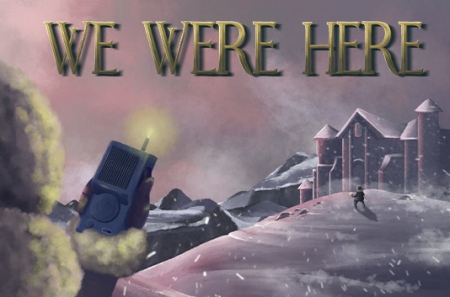 We Were Here