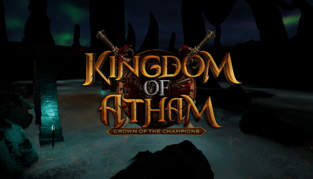 Kingdom of Atham: Crown of the Champions Kingdom of Atham: Crown of the Champions