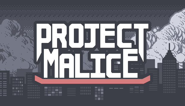 Project Malice Project Malice