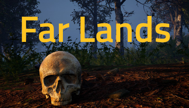 Far Lands Far Lands