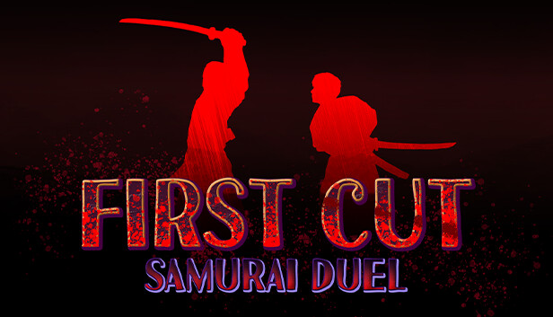 First Cut: Samurai Duel First Cut: Samurai Duel