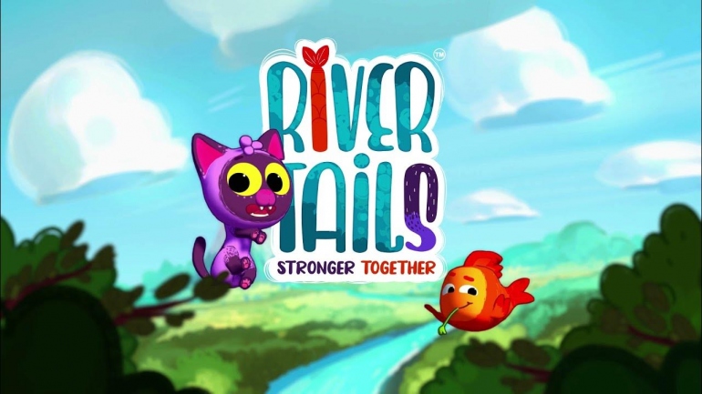 River Tails: Stronger Together River Tails: Stronger Together