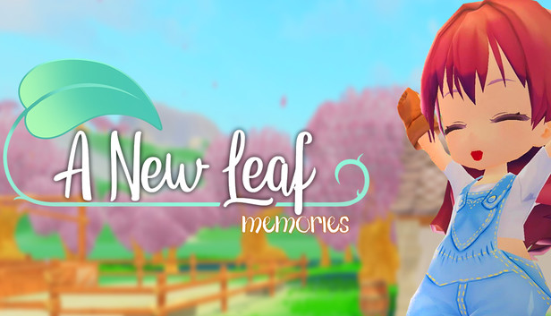 A New Leaf: Memories A New Leaf: Memories