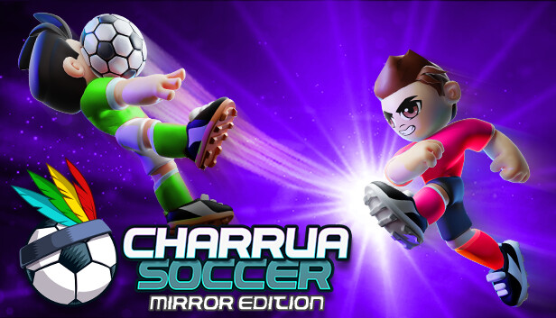 Charrua Soccer - Mirror Edition Charrua Soccer - Mirror Edition