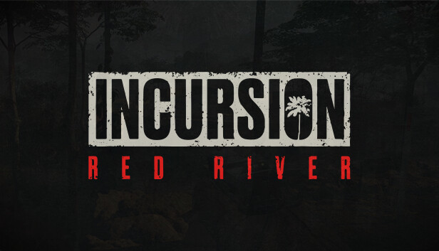 Incursion Red River Incursion Red River