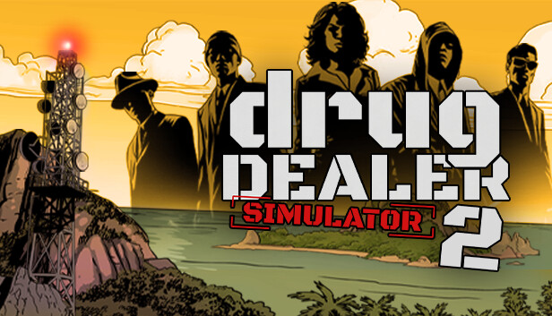 Drug Dealer Simulator 2 Drug Dealer Simulator 2