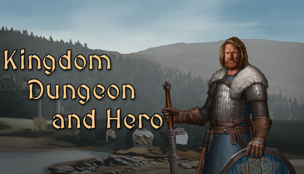 Kingdom, Dungeon, and Hero Kingdom, Dungeon, and Hero