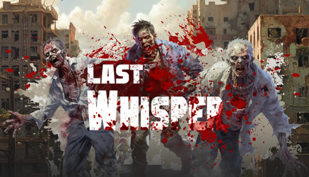 Last Whisper Last Whisper