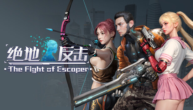 The Fight of Escaper The Fight of Escaper