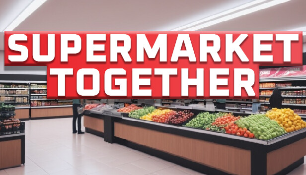 Supermarket Together Supermarket Together